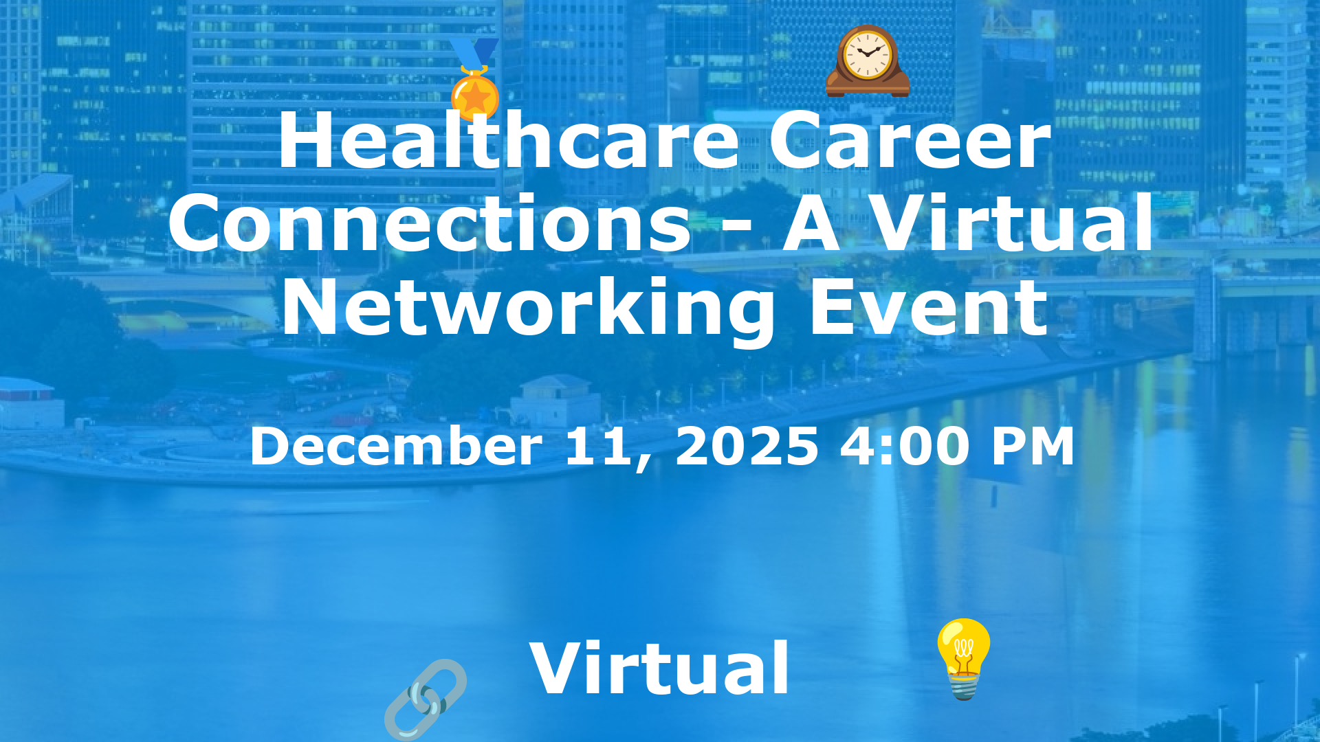 Healthcare Career Connections - A Virtual Networking Event event image